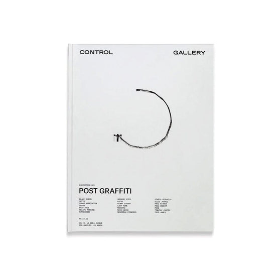 CONTROL Gallery "Exhibition 001: POST GRAFFITI" Catalogue - Hunt Tokyo